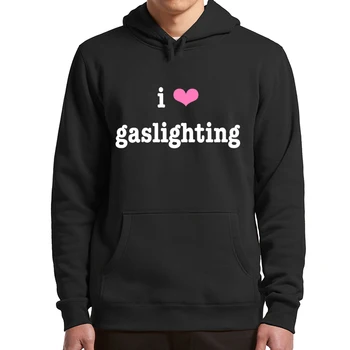 Milujem Gaslighting Hoodies 2022 Meme Klasické Muži Ženy Bežné Mikina Dlhé Rukávy Streetwear pánske vrchné Oblečenie
