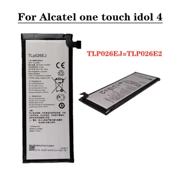 2610mAh TLP026EJ TLP026E2 Batérie Pre Alcatel One Touch Idol 4 SZ-rozmer: vst.dvere int.dvere 6055 6055B 6055K 6055H 6055Y 6055U Náhradné Batérie Telefónu