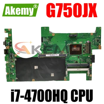 G750JX S i7-4700HQ CPU 2D doske pre ASUS G750J G750JX G750JW notebook doske 60NB00N0-MB3020 100% Testované doprava zadarmo