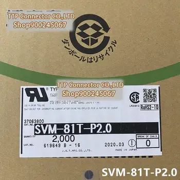 100ks/veľa Konektor SVM-81T-P2.0 100% Nový a Origianl