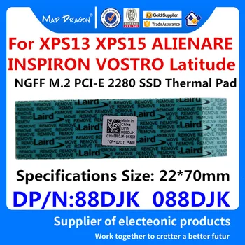 NVMe NGFF M. 2 PCI-E 2280 SSD Tepelná Podložka Pre Laird TFLE X550 Dotyková Silikónová Doska Pre Dell XPS 13 15 ALIENARE 88DJK 088DJK