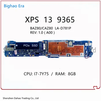 BAZ80 CAZ80 LA-D781P Pre Dell XPS 13 9365 Notebook Doska S i7-7Y75 CPU 8GB-RAM CN-0DPKX3 0DPKX3 DPKX3 100% Plne Testované