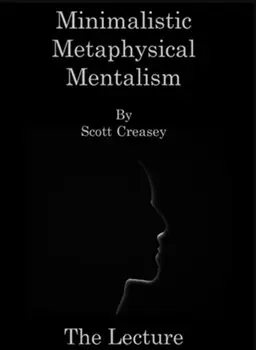 Minimalistický, Metafyzické, elementary meditation Tým, Scott Creasey 1 - 2 kúzelnícke triky
