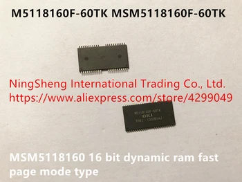 Originál nové 100% M5118160F-60TK MSM5118160F-60TK MSM5118160 16 bit dynamic ram rýchlo stránky mód typ napájania