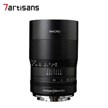 7artisans 7 remeselníci 60 mm F2.8 APS-C 1:1 Zväčšenie Makro Objektív Široko Fit Canon EOS-M Sony E Fujifilm X Micro 4/3 Kamery