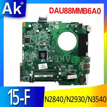 DAU88MMB6A0 Notebook základná Doska Pre HP 15-F Doske doske N2830 N2840 N2920 N2930 N3530 N3540 CPU na Palube DDR3